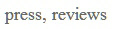 Doug Newman : Press, Reviews